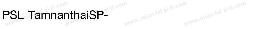 PSL TamnanthaiSP字体转换